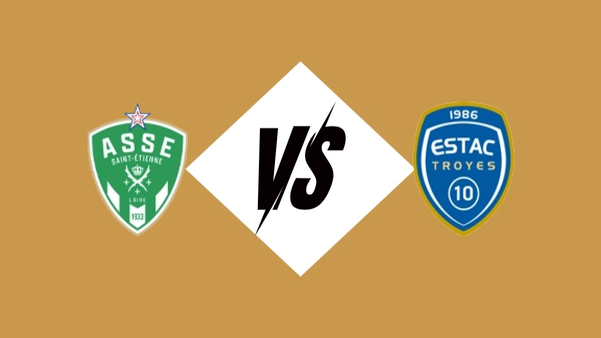 Saint Etienne vs Troyes Voorspellingen & Tips - Ligue 2 voorspellingen tips